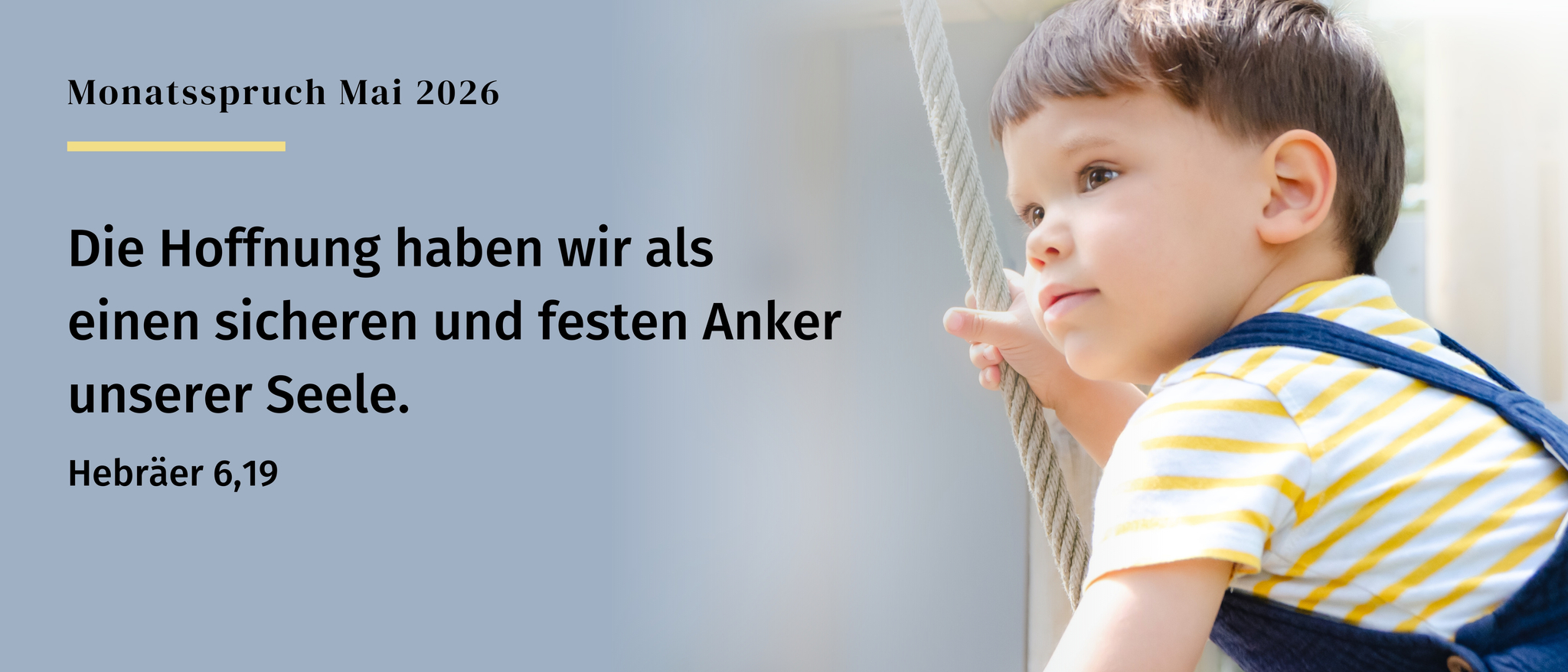 Monatsspruch 05/2026: Hebräer 6,19