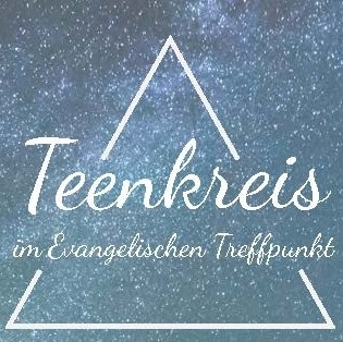 Teenkreis (12-16 Jahre)